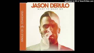 Jason Derulo - Want to Want Me