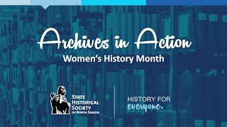 Archives in Action: Women&#39;s History Month