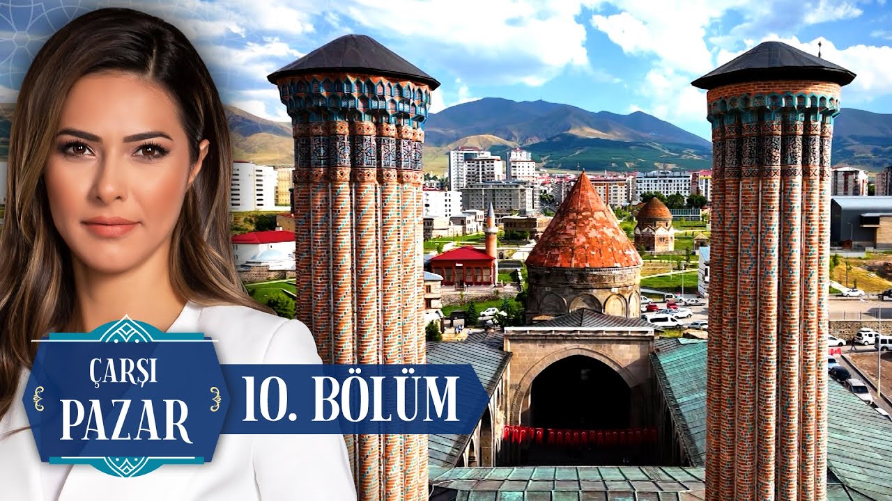Çarşı Pazar 10. Bölüm | Erzurum | NTV