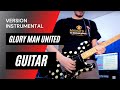 GLORY MAN UNITED GUITAR INSTRUMENTAL