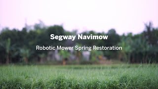 Segway Navimow Robotic Mower Spring Restoration