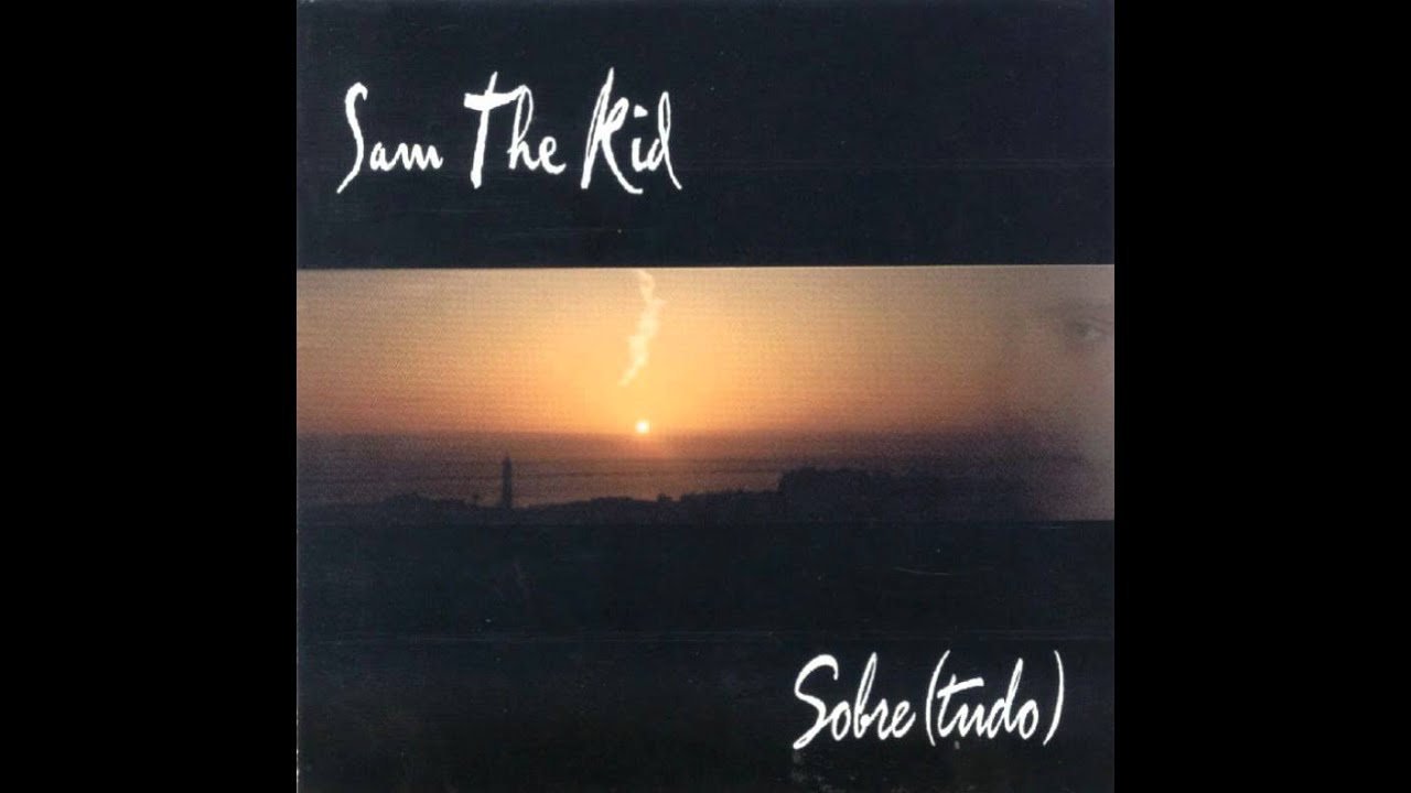 rap song 2019 (07) Sam The Kid - Que Mal Tem