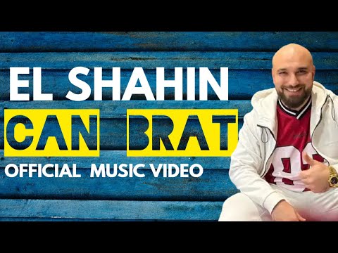 El Şahin - Can Brat / Эль Шахин - Джан Брат