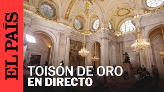 DIRECTO | La Casa Real emprende el acto de ingreso en la Insigne Orden del Toisón de Oro | EL PAÍS