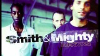 Smith &amp; Mighty - Down in Rwanda