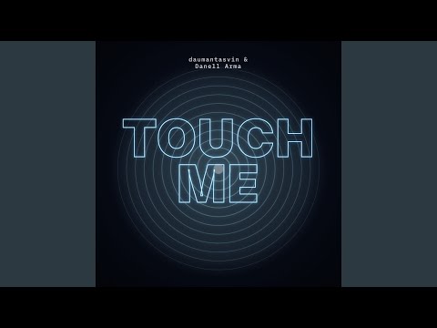 Touch Me (Extended)