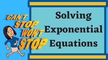 Solving Exponential Equations
