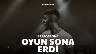 Era7Capone - Oyun Sona Erdi̇ (Prod. Çakır Prod) Resimi