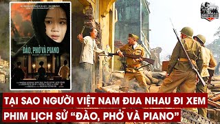 Cả Việt Nam Tự Hào Với Những Chi Tiết Đặc Biệt Này Trong Phim Lịch Sử Đào, Phở Và Piano