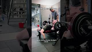 5x150kg Bench Press (bad day)