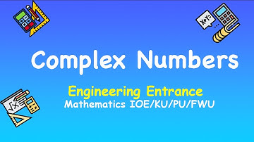 Introduction to complex Number | Math | ioe entrance preparations |  IOE | KU | PU | Veedhyapeeth
