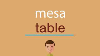 Como se dice mesa en ingles