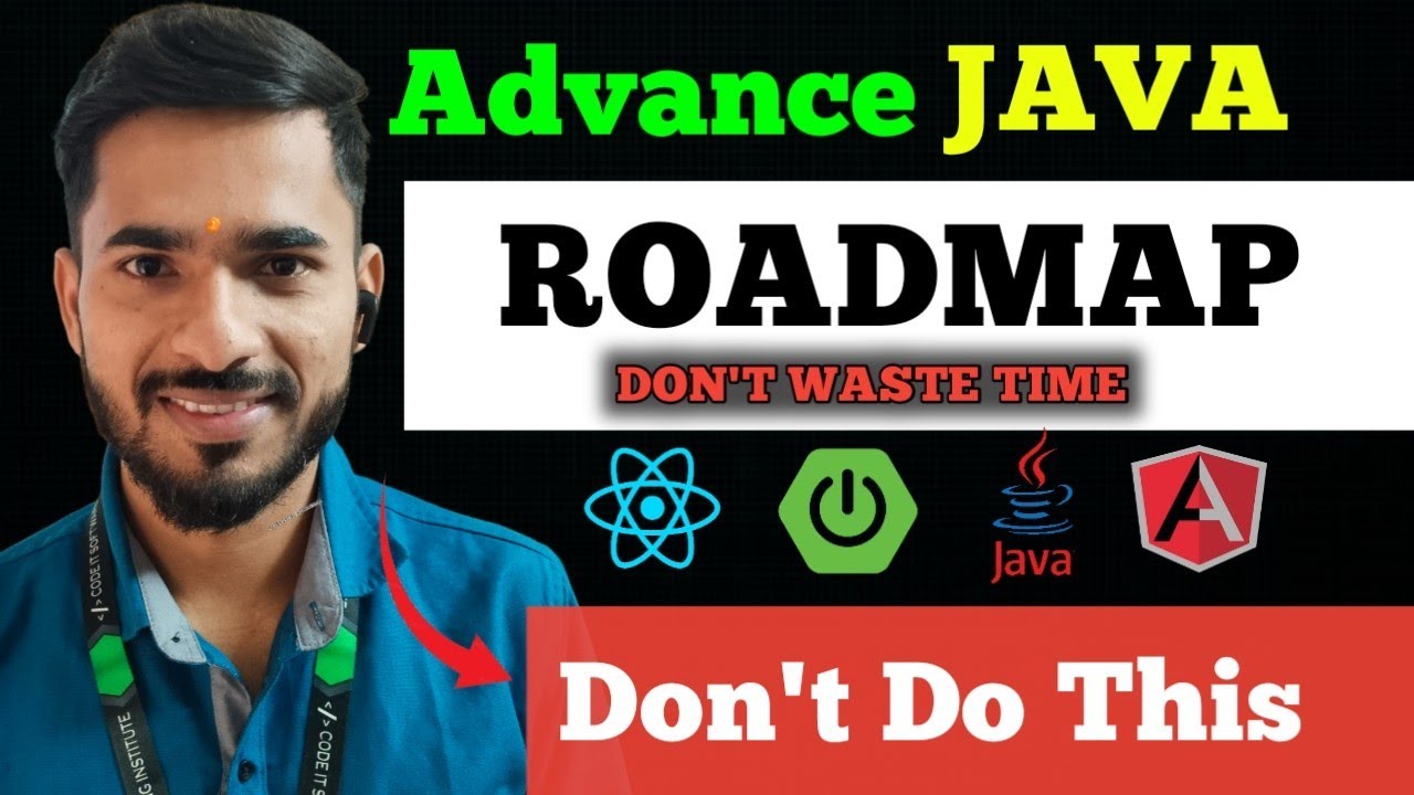 Advance JAVA Roadmap For Freshers 🔥 | Don't Do this Mistake 🙏 - YouTube