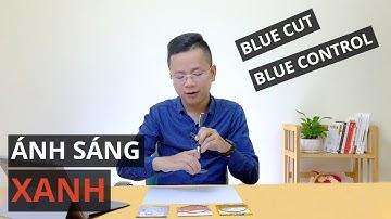 5 SỰ THẬT VỀ MẮT KÍNH CHỐNG ÁNH SÁNG XANH | Kính Mắt Bích Ngọc