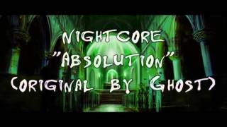 Nightcore - Absolution (Ghost)