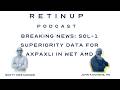 Breaking News: SOL-1 Superiority Data for Axpaxli in Wet AMD