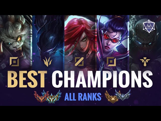 Best League of Legends champions: top LoL champions ranked