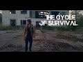 The Cycle of Survival - Post-Apocalyptic Short Film 2020