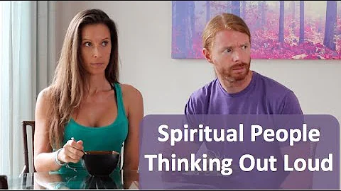 Spiritual People Thinking Out Loud - Ultra Spiritual Life episode 59