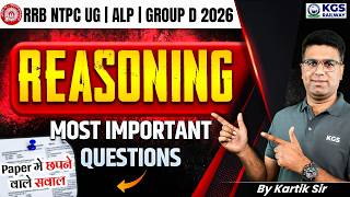 RRB NTPC UG | ALP | RRB Group D 2026 | Reasoning Most Important Questions by Kartik Sir | Class 10