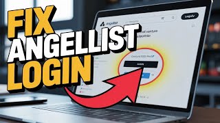 How to Fix AngelList Venture Login Issues – Investor Access Errors