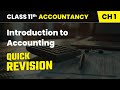 Introduction to Accounting - Quick Revision | Class 11 Accountancy Chapter 1 | CBSE 2025-26