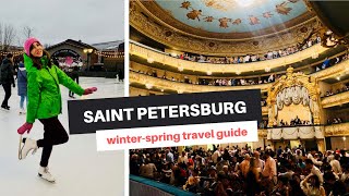 VISIT SAINT PETERSBURG IN WINTER AND EARLY SPRING: things to see and do, tips and awesome places