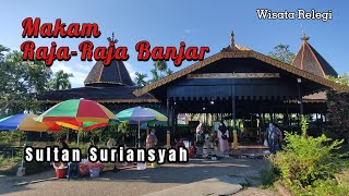 Wisata Religi Makam Raja Banjar Ke-I Sultan Suriansyah, Banjarmasin Kelimantan Selatan