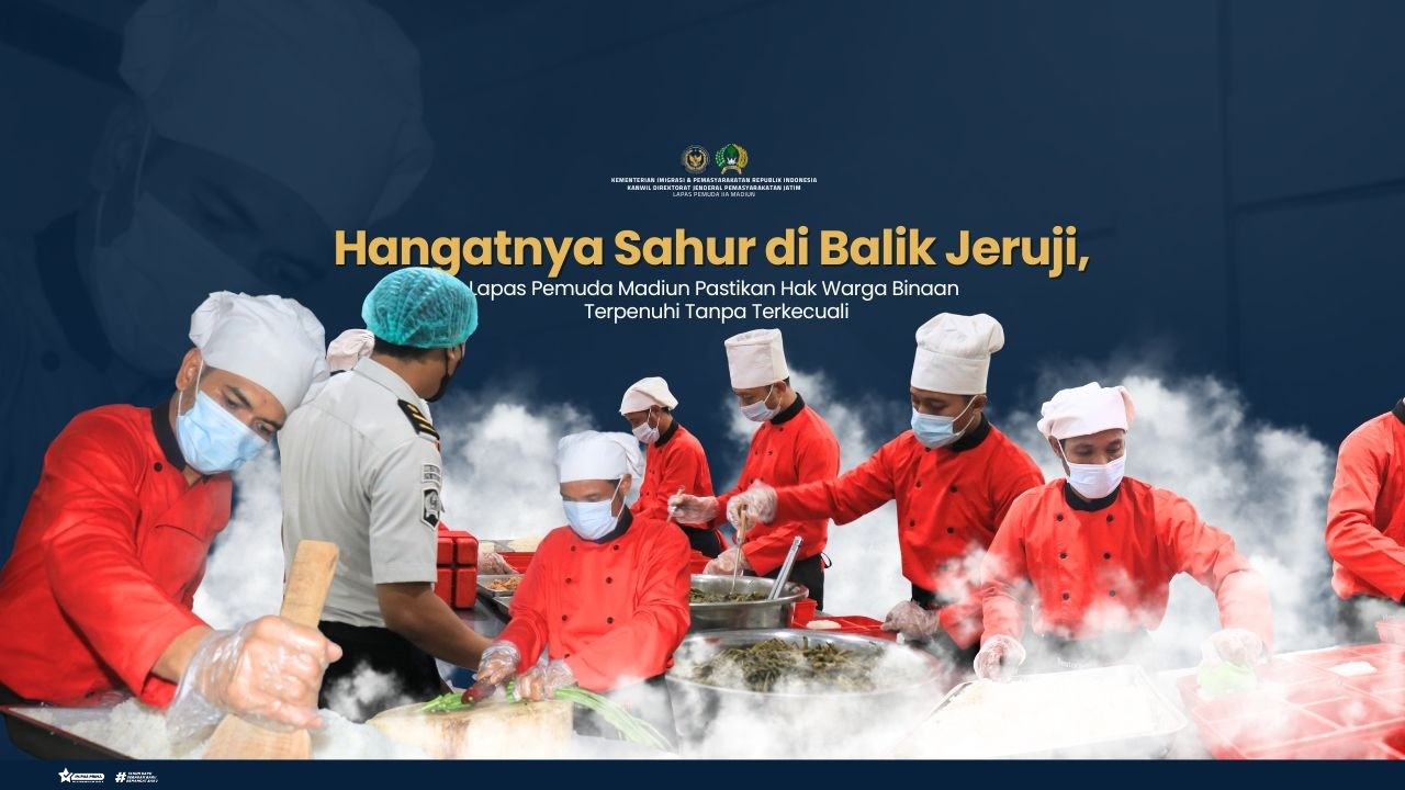 Alur Distribusi Sahur Warga Binaan Lapas Pemuda Madiun