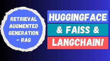 RAG with HuggingFace + FAISS + Langchain | Retrievel Augmented Generation