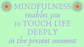 WHAT is MINDFULNESS