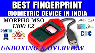 Morpho Mso 1300 E2 Finger Print Device Unboxing & Overview 2018 In Hindi