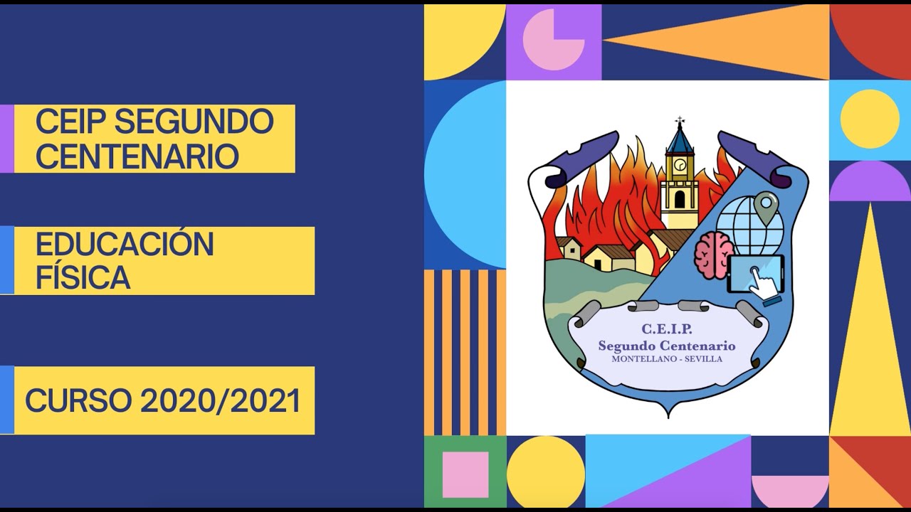 EDUCACIÓN FÍSICA 2020-2021 EN EL CEIP SEGUNDO CENTENARIO