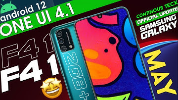 F41 Samsung 🔥 Android 12 One UI 4.1 Latest Update 2022 May #f41 #newupdate -Continous TecX