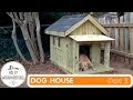 Dog House Build Part 2 Dog House Build Part 2