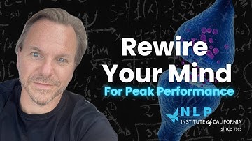 Rewire Your Mind For Peak Performance In Minutes - Using NLP & Hypnosis