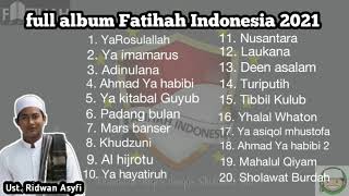 Ridwan Asyfi Feat Fatihah Indonesia||full album Terbaru 2021