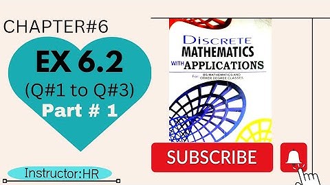 Discrete mathematics chapter 6 Ex6.2 | Ex 6.2 part-1 discrete math