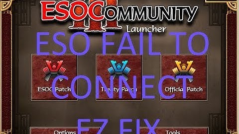 ESO fail to connect Fix 2019