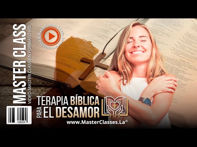 Terapia Bíblica para el Desamor - Vence el apego y la dependencia.