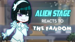 Alien Stage reacts to the Fandom - 1/2 - ALST X Gacha Club - 50% break lmao - ʟɪʟᴀᴄ—ᴀᴍᴇᴛʜʏsᴛ (13+)