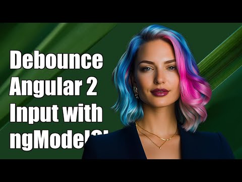 Debounce Angular 2 Input with ngModelChange: A Complete Guide