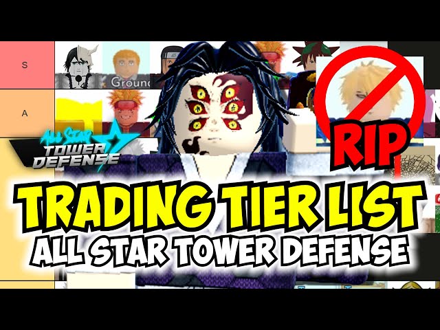 Roblox All Star Tower Defense Trading Tier List - Pro Game Guides