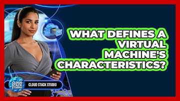 What Defines A Virtual Machine