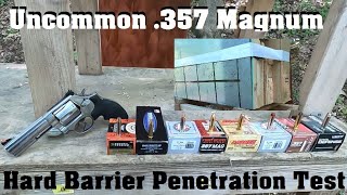 .357 Magnum (Unconventional Ammo) Hard Barrier Penetration Test