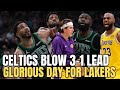 CELTICS BLOW 3-1 LEAD TO 76ERS! GLORIOUS DAY FOR THE LAKERS!