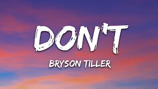 Bryson Tiller  Don't (Lyrics)