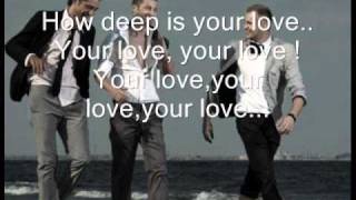 Video thumbnail of "How Deep Is Your Love - Akcent with lyrics"