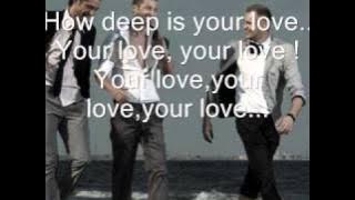 How Deep Is Your Love - Akcent with lyrics