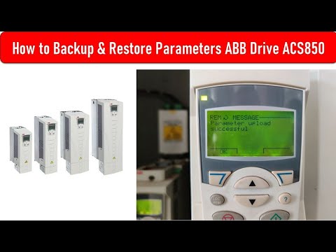 How to Backup & Restore Parameters on ABB Drive ACS850 | ABB VFD ...